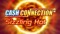 Cash Connection Sizzling Hot