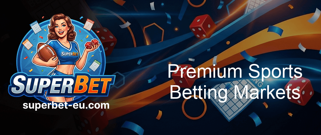 Superbet Premium Sports Betting Markets